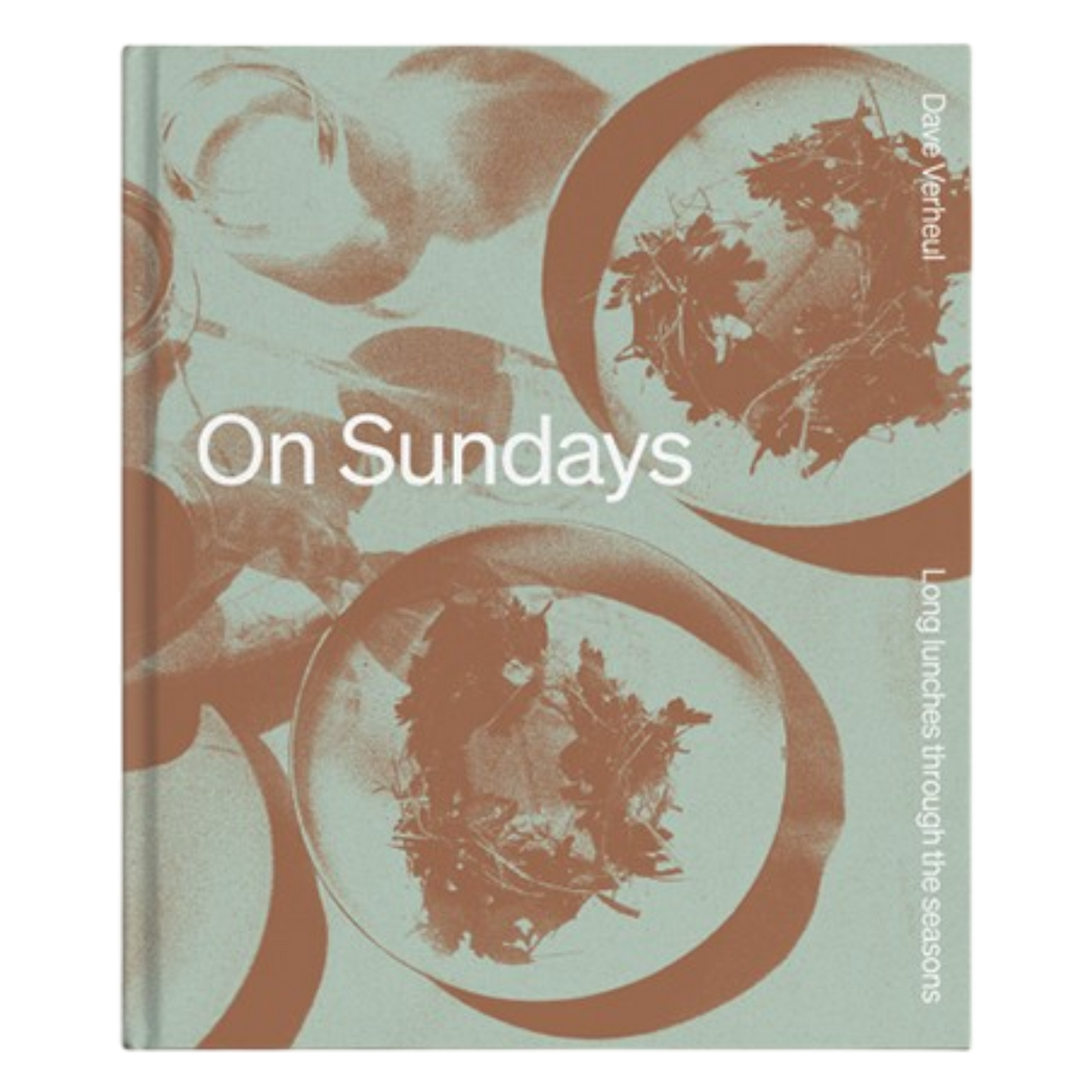 On Sundays: Long Lunches through the Seasons