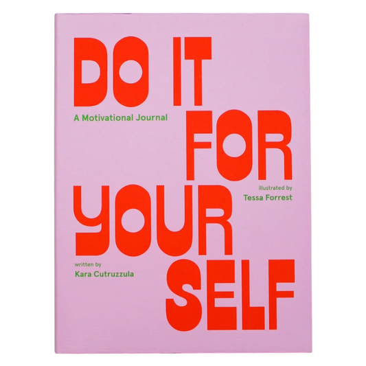 Do It For Yourself (Guided Journal): A Motivational Journal