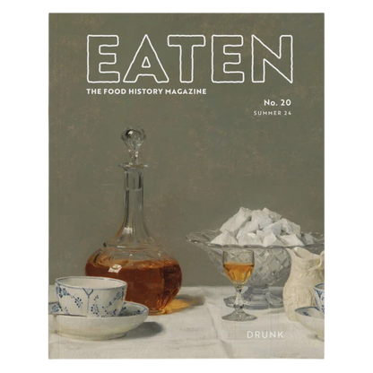 Eaten Magazine No. 20: Drunk