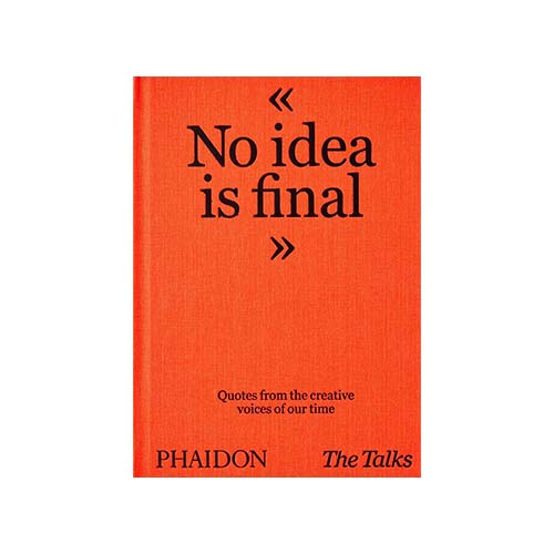 No Idea is Final
