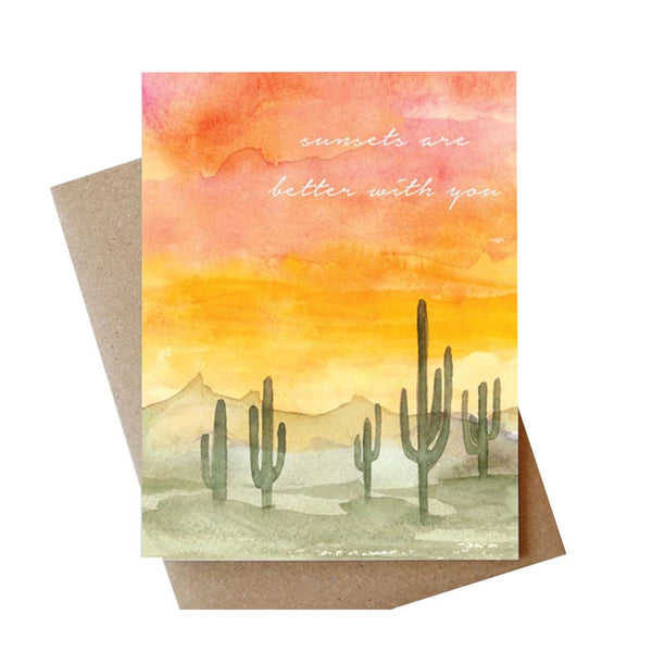 Sunsets are Better with You Card