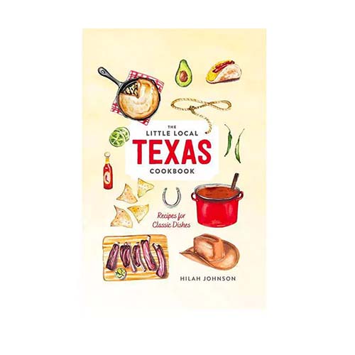 The Little Local Texas Cookbook